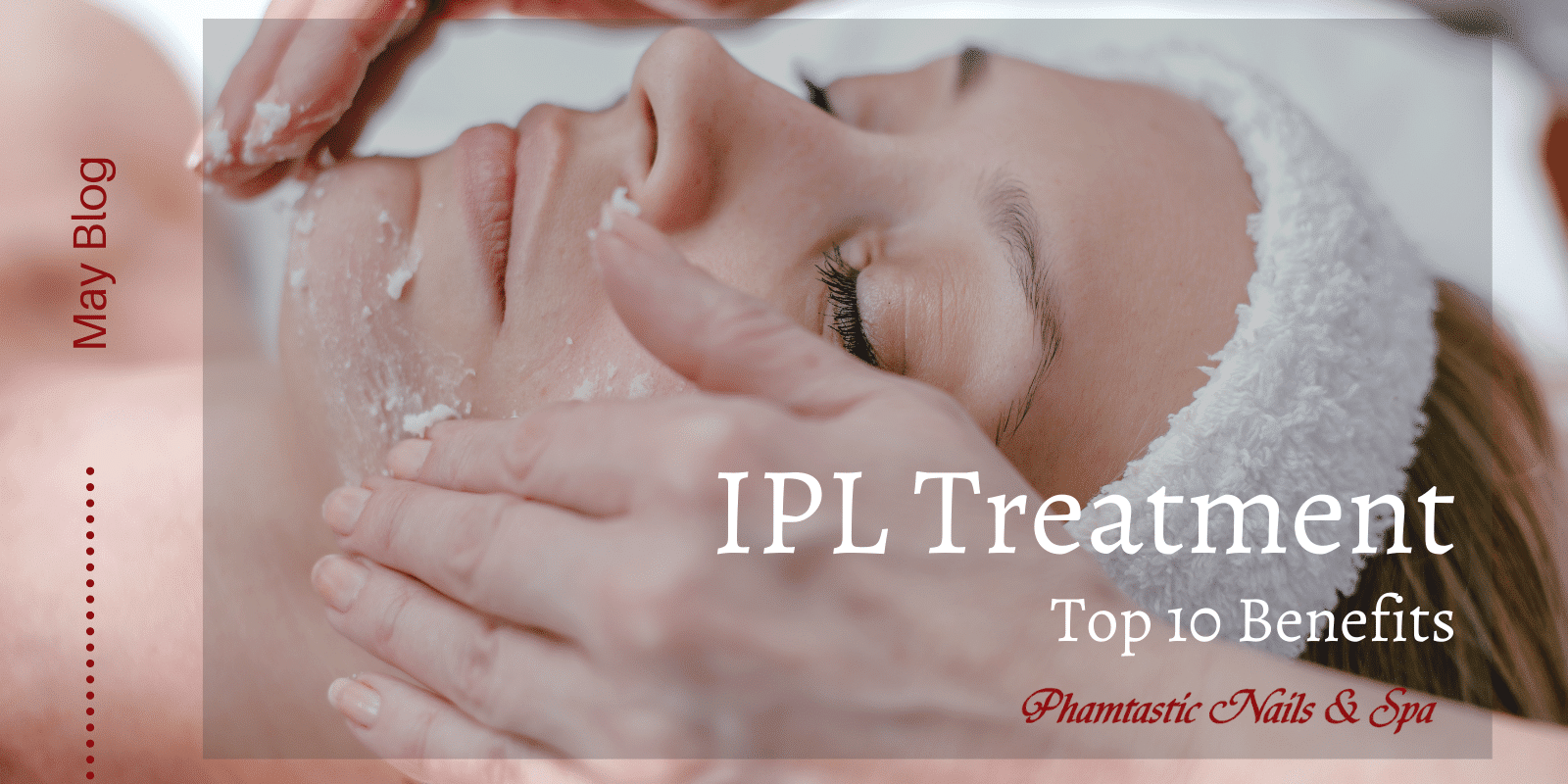 Phamtastic Nail & Spa | Nail Salon in Calgary | IPL Treatment